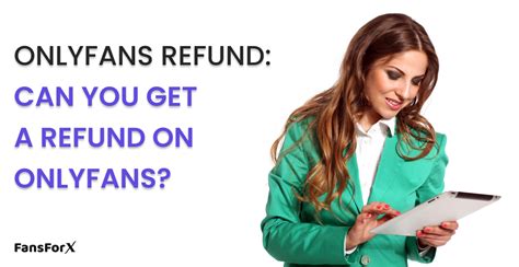 onlyfans refund policy|Understanding OnlyFans Refund Policy